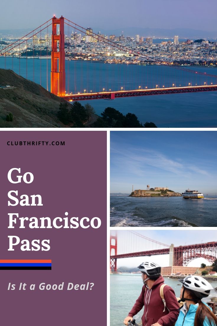 Go San Francisco Pass Review Pin - pictures of San Francisco